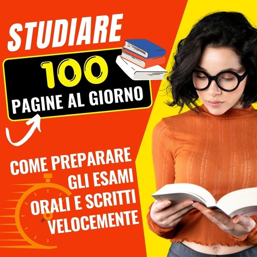 STUDIARE 100 Pagine al Giorno